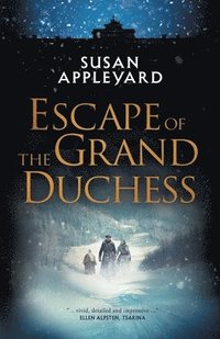 bokomslag Escape of the Grand Duchess