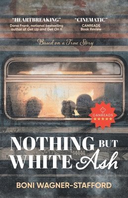 Boni Wagner-Stafford - Nothing But White Ash, Häftad