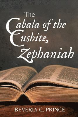 bokomslag The Cabala of the Cushite, Zephaniah