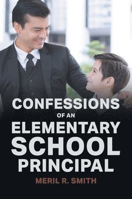 bokomslag Confessions of an Elementary School Principal