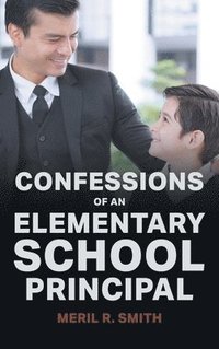 bokomslag Confessions of an Elementary School Principal