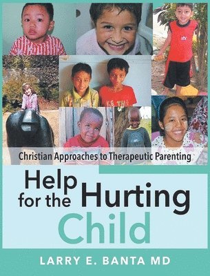 bokomslag Help for the Hurting Child