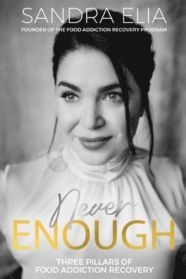 Sandra Elia - Never Enough, Häftad