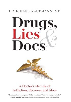 bokomslag Drugs, Lies & Docs