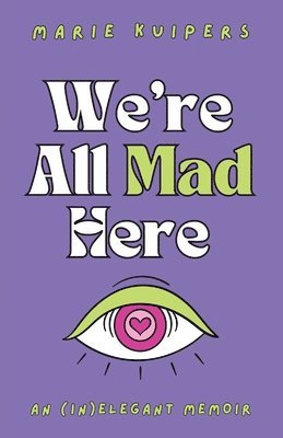 We're All Mad Here 1