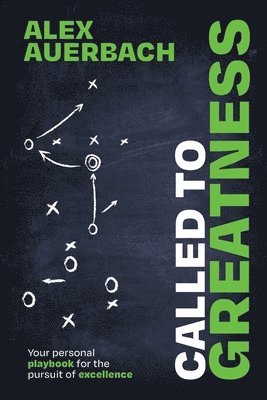 Alex Auerbach - Called to Greatness, Häftad