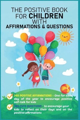 Aria Capri Publishing, Devon Abbruzzese, Mauricio Vasquez - Positive Book for Children with Affirmations & Questions, Häftad