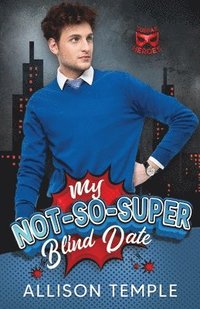 bokomslag My Not-So-Super Blind Date