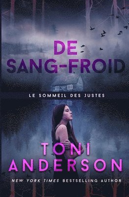 Toni Anderson - De sang-froid, Häftad