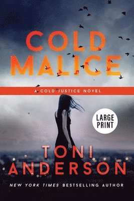 Toni Anderson - Cold Malice, Häftad