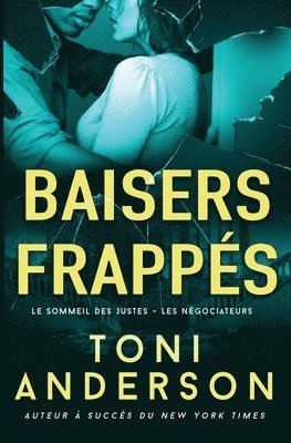 Toni Anderson - Baisers frappés, Häftad