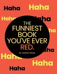 bokomslag The Funniest Book You've Ever Red