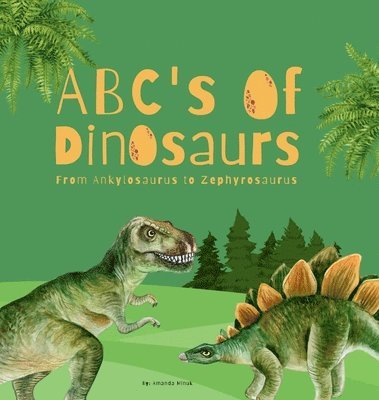 ABC's of Dinosaurs 1