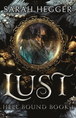 Sarah Hegger - Lust, Häftad