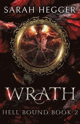 Sarah Hegger - Wrath, Häftad