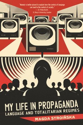 Magda Stroinska - My Life in Propaganda, Häftad