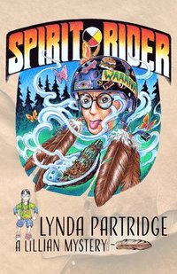 bokomslag Spirit Rider: A Lillian Mystery