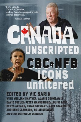 bokomslag Canada Unscripted: CBC & Nfb Icons Unfiltered