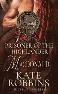 bokomslag Prisoner of the Highlander