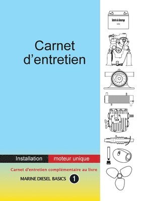 bokomslag Carnet d'entretien - Installation moteur unique