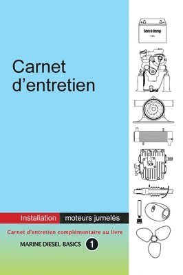 Carnet d'entretien - Installation Moteurs Jumelés