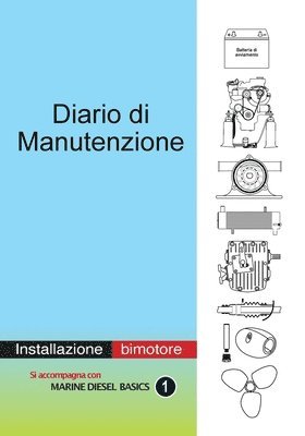 Diario di Manutenzione - installazione di motori diesel bimotore 1