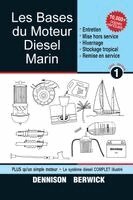 Dennison Berwick - Les Bases du Moteur Diesel Marin 1, Häftad. Tillgänglighet: Lägg i varukorg