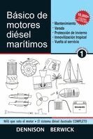 Dennison Berwick - Básico de motores diésel marítimos 1, Häftad. Tillgänglighet: Lägg i varukorg