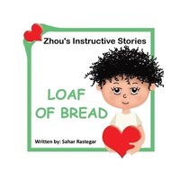 bokomslag Loaf of Bread
