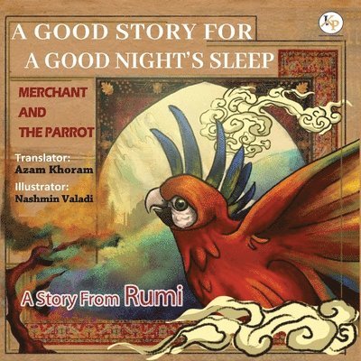 Merchant and the Parrot- A Story From Rumi 1