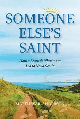 Someone Else's Saint