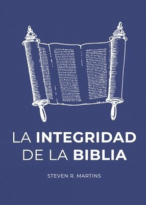 La Integridad de la Biblia 1