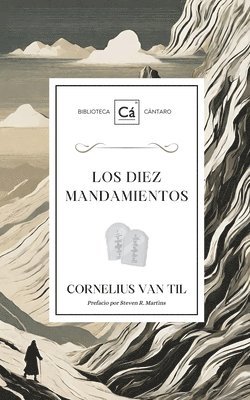 Cornelius Van Til, Cornelius Van Til - Diez Mandamientos, Häftad