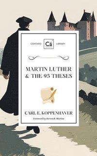 bokomslag Martin Luther & the 95 Theses