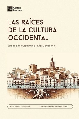 bokomslag Raices de la cultura occidental