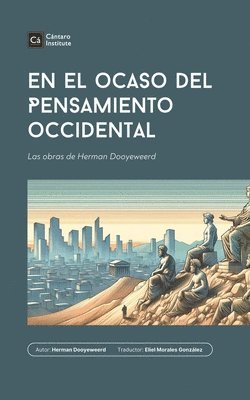 Herman Dooyeweerd - el ocaso del pensamiento occidental, Häftad