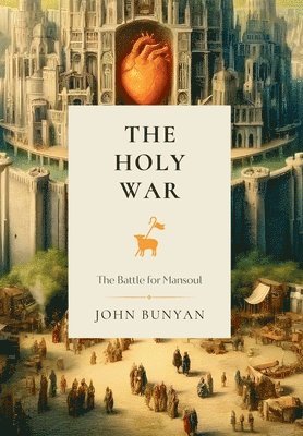 John Bunyan - Holy War, Inbunden