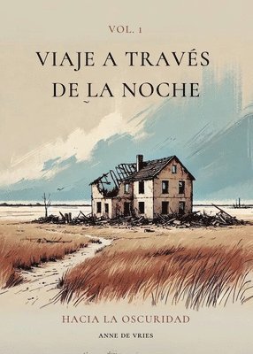 Anne De Vries - Viaje a través de la noche, Häftad
