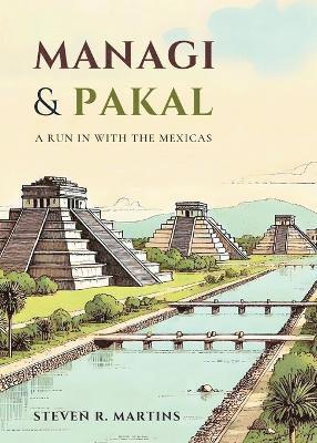 Steven R Martins, Steven R. Martins - Managi & Pakal, Häftad