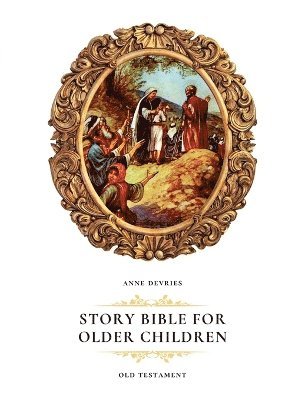 Story Bible for Older Children 1