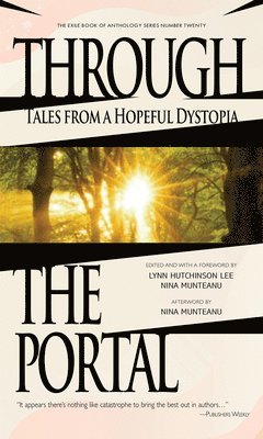 bokomslag Through the Portal: Stories from a Hopeful Dystopia