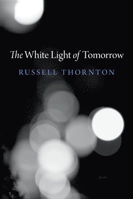 The White Light of Tomorrow 1