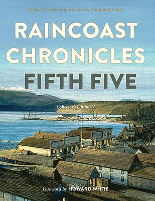 bokomslag Raincoast Chronicles