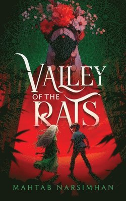 Mahtab Narsimhan - Valley Of The Rats, Häftad