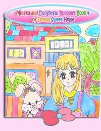 bokomslag Minako and Delightful Rolleen's Book 4 of Dream Sweet Home