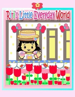 Li Kong, Annie Ho - Riri's Little Everyday World, Häftad