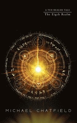 Michael Chatfield - Eighth Realm (Ten Realms Series), Inbunden