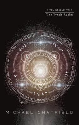 Michael Chatfield - Tenth Realm (Ten Realms Series), Inbunden