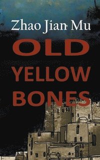 bokomslag Old Yellow Bones