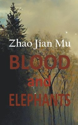 Blood and Elephants 1